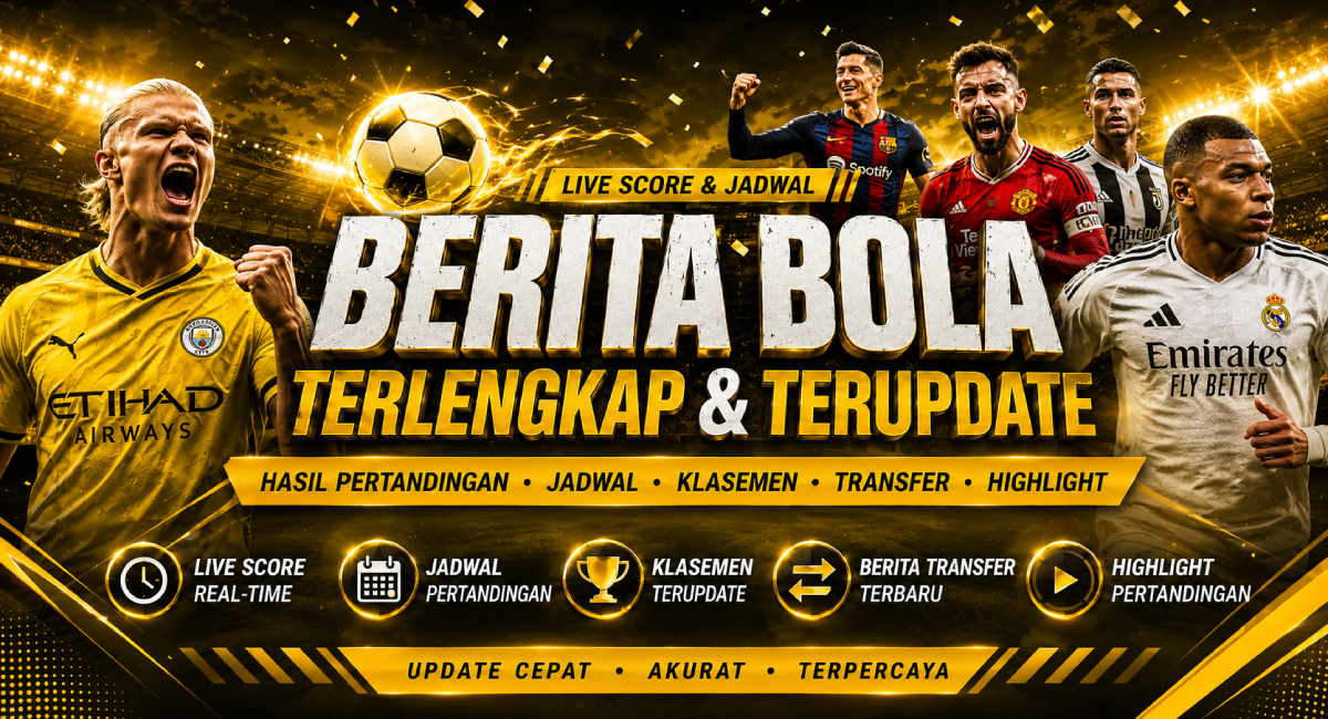 Live Jadwal Bola - Berita Bola