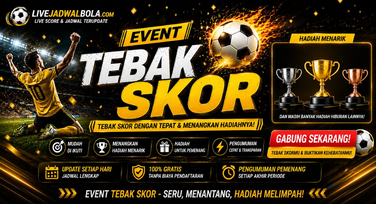 Live Jadwal Bola - Event Tebak Skor